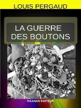 Pergaud |  La Guerre des boutons | eBook | Sack Fachmedien