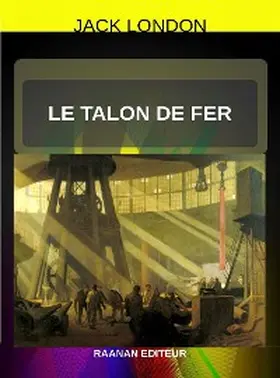 London |  Le talon de fer | eBook | Sack Fachmedien