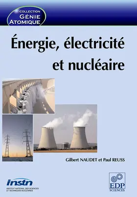 Naudet / Reuss |  Énergie, électricité et nucléaire | eBook | Sack Fachmedien
