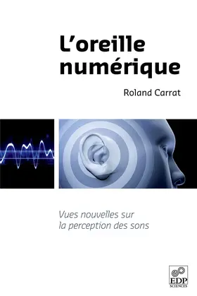 Carrat |  L'oreille numérique | eBook | Sack Fachmedien