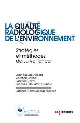 Amiard / Chenal / Gazal |  La qualité radiologique de l'environnement | eBook | Sack Fachmedien