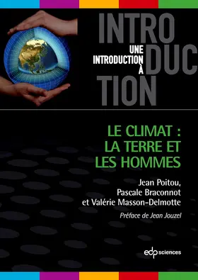 Poitou / Braconnot / Masson-Delmotte |  Le climat : la Terre et les Hommes | eBook | Sack Fachmedien