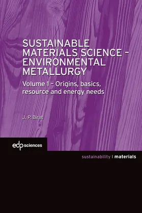 Birat |  Sustainable Materials Science - Environmental Metallurgy | Buch |  Sack Fachmedien