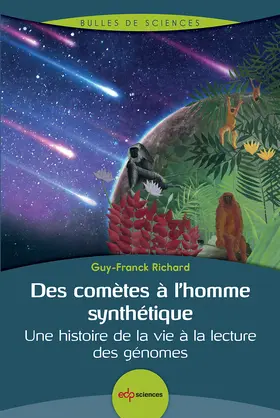 Richard |  Des comètes à l’homme synthétique | eBook | Sack Fachmedien