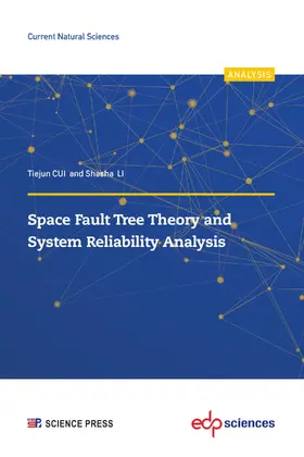 Cui / Li |  Space Fault Tree Theory and System Reliability Analysis | Buch |  Sack Fachmedien