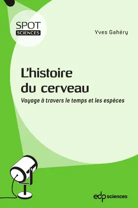 Gahéry |  L’histoire du cerveau | eBook | Sack Fachmedien
