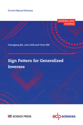 Bu / Sun / Wei |  Sign Pattern for Generalized Inverses | eBook | Sack Fachmedien