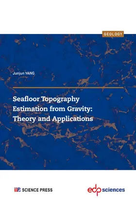  Seafloor Topography Estimation from Gravity: Theory and Applications | eBook | Sack Fachmedien