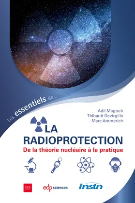 Magouh / Devirgille / Ammerich |  Les essentiels de la radioprotection | eBook | Sack Fachmedien