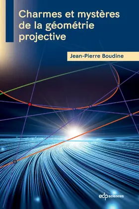 Boudine |  Charmes et mystères de la géométrie projective | eBook | Sack Fachmedien