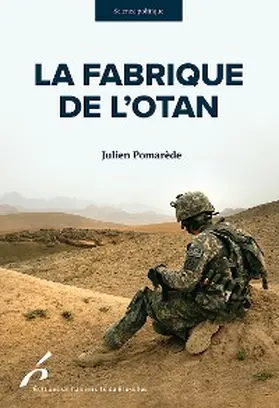 Pomarède |  La Fabrique de l'OTAN | eBook | Sack Fachmedien