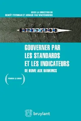 Frydman / Waeyenberge |  Gouverner par les standards et les indicateurs | eBook | Sack Fachmedien