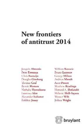 Almunia / Jenny / Kovacic |  New frontiers of antitrust 2014 | eBook | Sack Fachmedien