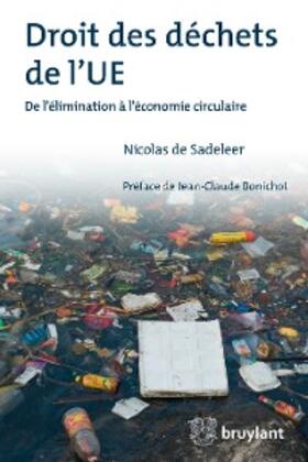 De Sadeleer |  Droit des déchets de l'UE | eBook | Sack Fachmedien