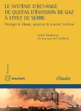 Cheneviere-Mesdag |  Le système d'échange de quotas d'émission de gaz à effet de serre | eBook | Sack Fachmedien