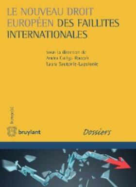 Cotiga-Raccah / Sautonie-Laguionie |  Le nouveau droit européen des faillites internationales | eBook | Sack Fachmedien