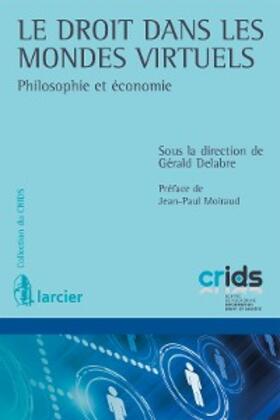 Delabre |  Le droit dans les mondes virtuels | eBook | Sack Fachmedien