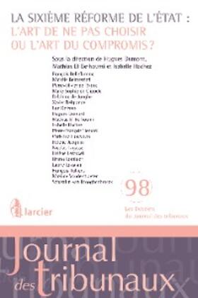 Belleflamme / Hachez / Henrard |  La sixième réforme de l'Etat: l'art de ne pas choisir ou l'art du compromis? | eBook | Sack Fachmedien