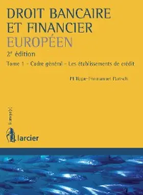 Partsch |  Droit bancaire et financier européen | eBook | Sack Fachmedien