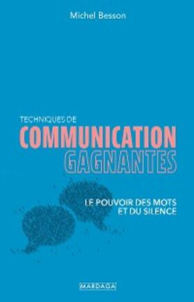 Besson |  Techniques de communication gagnantes | eBook | Sack Fachmedien