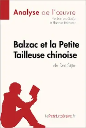 Sable / Balthasar |  Balzac et la Petite Tailleuse chinoise de Dai Sijie (Analyse de l'oeuvre) | eBook | Sack Fachmedien