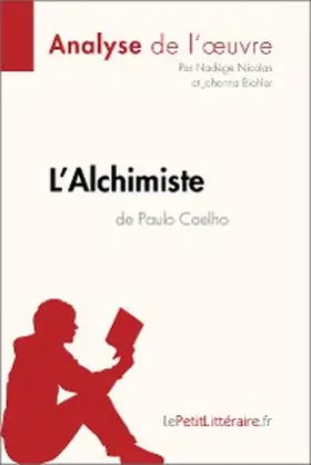 Nicolas / Biehler |  L'Alchimiste de Paulo Coelho (Analyse de l'oeuvre) | eBook | Sack Fachmedien