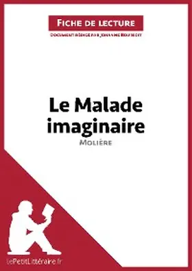 Boursoit |  Le Malade imaginaire de Molière (Fiche de lecture) | eBook | Sack Fachmedien