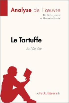 Jusseret / Randal |  Le Tartuffe de Molière (Analyse de l'oeuvre) | eBook | Sack Fachmedien