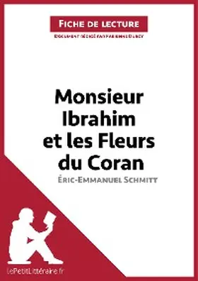 Durcy |  Monsieur Ibrahim et les Fleurs du Coran d'Éric-Emmanuel Schmitt (Fiche de lecture) | eBook | Sack Fachmedien