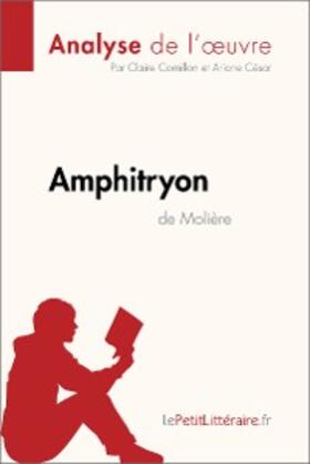 Cornillon / César |  Amphitryon de Molière (Analyse de l'oeuvre) | eBook | Sack Fachmedien