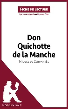 Cerf |  Don Quichotte de la Manche de Miguel de Cervantès (Fiche de lecture) | eBook | Sack Fachmedien