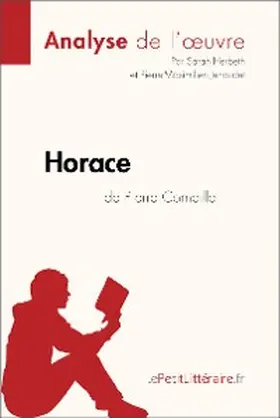 Herbeth / Jenoudet |  Horace de Pierre Corneille (Analyse de l'oeuvre) | eBook | Sack Fachmedien