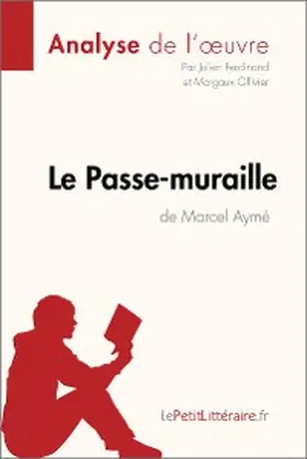 Ferdinand |  Le Passe-muraille de Marcel Aymé (Analyse de l'oeuvre) | eBook | Sack Fachmedien
