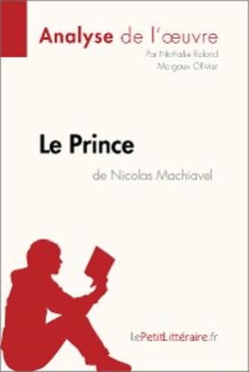 Roland / Ollivier |  Le Prince de Nicolas Machiavel (Analyse de l'oeuvre) | eBook | Sack Fachmedien