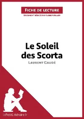 Millot |  Le Soleil des Scorta de Laurent Gaudé (Fiche de lecture) | eBook | Sack Fachmedien