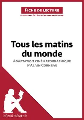Dopchie |  Tous les matins du monde (film) d'Alain Corneau (Fiche de lecture) | eBook | Sack Fachmedien