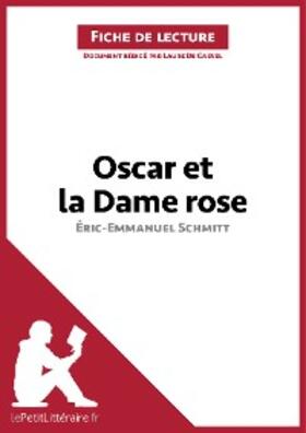 de Caevel |  Oscar et la Dame rose d'Éric-Emmanuel Schmitt (Fiche de lecture) | eBook | Sack Fachmedien