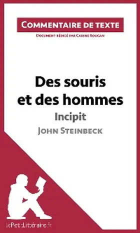 Roucan |  Des souris et des hommes - Incipit - John Steinbeck (Commentaire de texte) | eBook | Sack Fachmedien