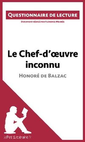 Meurée |  Le Chef-d'oeuvre inconnu d'Honoré de Balzac (Questionnaire de lecture) | eBook | Sack Fachmedien