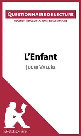 Tricoche-Rauline |  L'Enfant de Jules Vallès | eBook | Sack Fachmedien