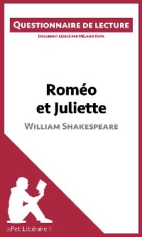 Kuta |  Roméo et Juliette de Shakespeare (Questionnaire de lecture) | eBook | Sack Fachmedien