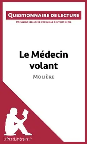 Coutant-Defer |  Le Médecin volant de Molière | eBook | Sack Fachmedien