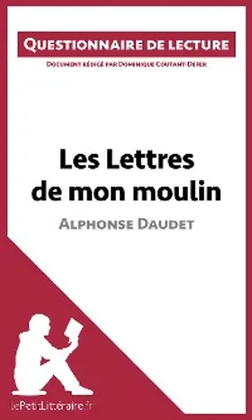 Coutant-Defer |  Les Lettres de mon moulin d'Alphonse Daudet | eBook | Sack Fachmedien