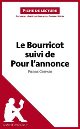 Coutant-Defer |  Le Bourricot suivi de Pour l'annonce de Pierre Gripari (Fiche de lecture) | eBook | Sack Fachmedien