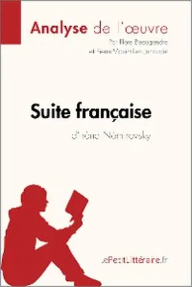 Beaugendre / Jenoudet |  Suite française d'Irène Némirovsky (Analyse de l'oeuvre) | eBook | Sack Fachmedien
