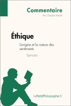 Hamel |  Éthique de Spinoza - L'origine et la nature des sentiments (Commentaire) | eBook | Sack Fachmedien