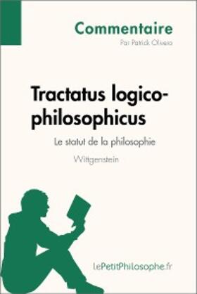 Olivero |  Tractatus logico-philosophicus de Wittgenstein - Le statut de la philosophie (Commentaire) | eBook | Sack Fachmedien