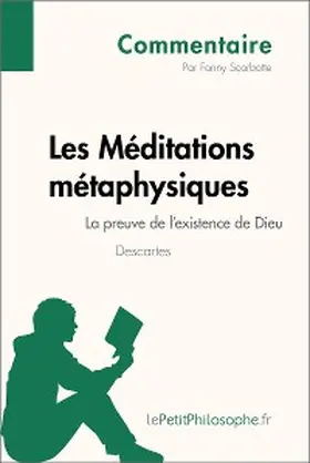 Scarbotte-Warzée |  Les Méditations métaphysiques de Descartes - La preuve de l'existence de Dieu (Commentaire) | eBook | Sack Fachmedien