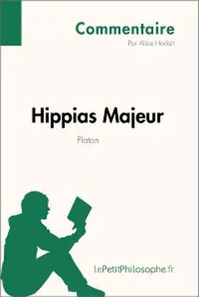 Horlait |  Hippias Majeur de Platon (Commentaire) | eBook | Sack Fachmedien