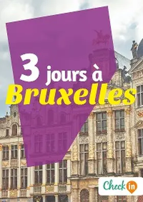 Piron / Moine |  3 jours à Bruxelles | eBook | Sack Fachmedien